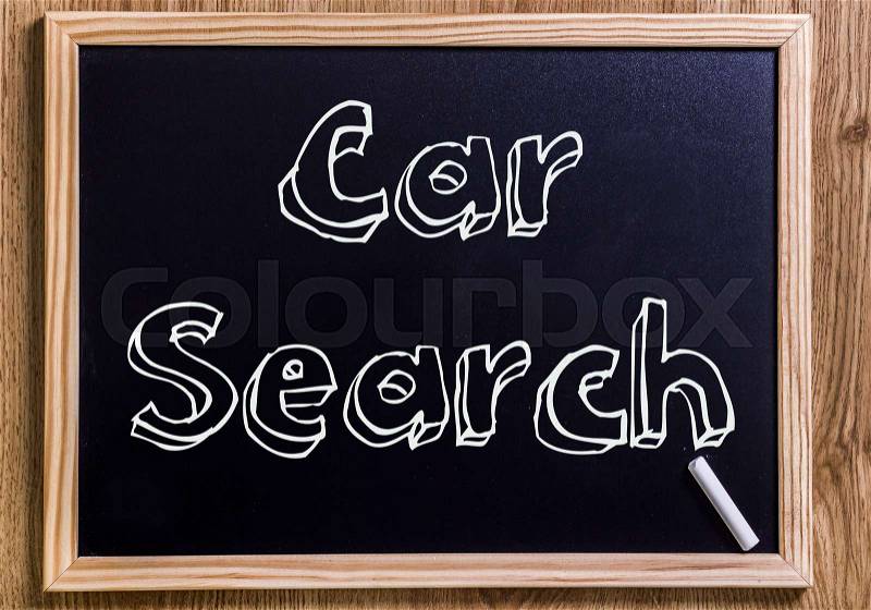Car Search - New chalkboard with outlined text - on wood, stock photo