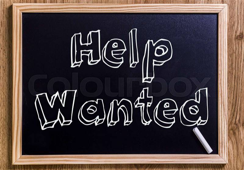 Help Wanted - New chalkboard with outlined text - on wood, stock photo