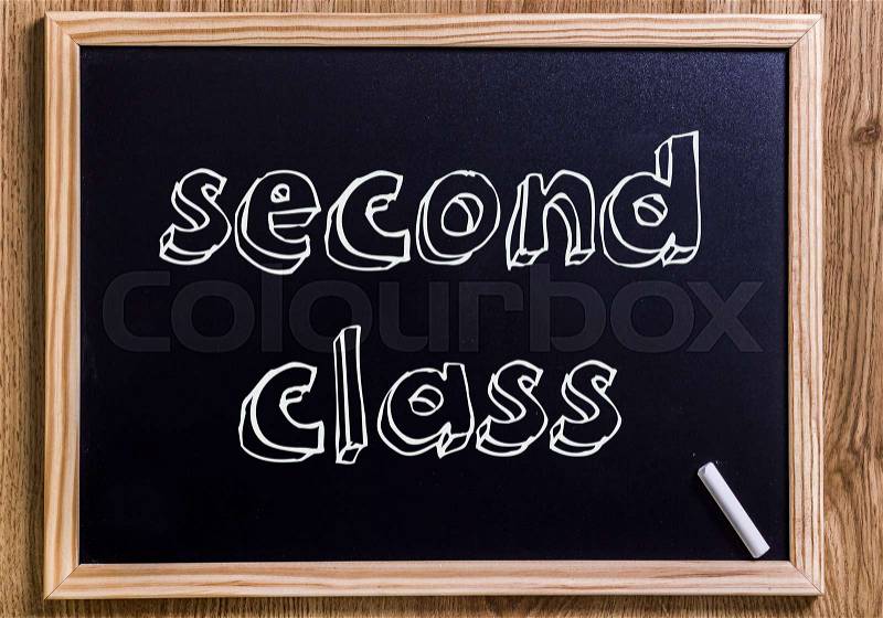 Second class - New chalkboard with 3D outlined text - on wood, stock photo