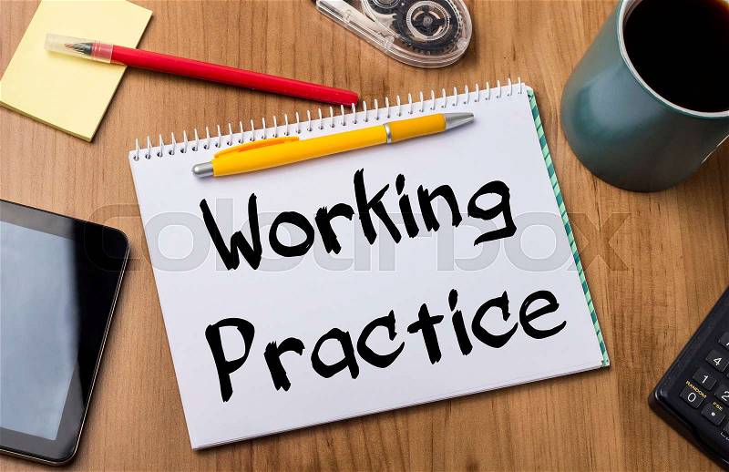 Working Practice - Note Pad With Text On Wooden Table - with office tools, stock photo