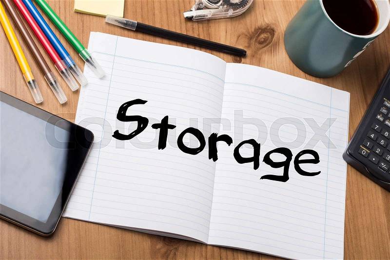 Storage - Note Pad With Text On Wooden Table - with office tools, stock photo
