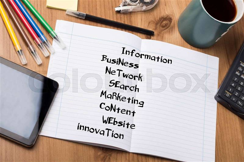Information BusiNess NeTwork SEarch MaRketing CoNtent WEbsite innovaTion INTERNET - Note Pad With Text On Wooden Table - with office tools, stock photo