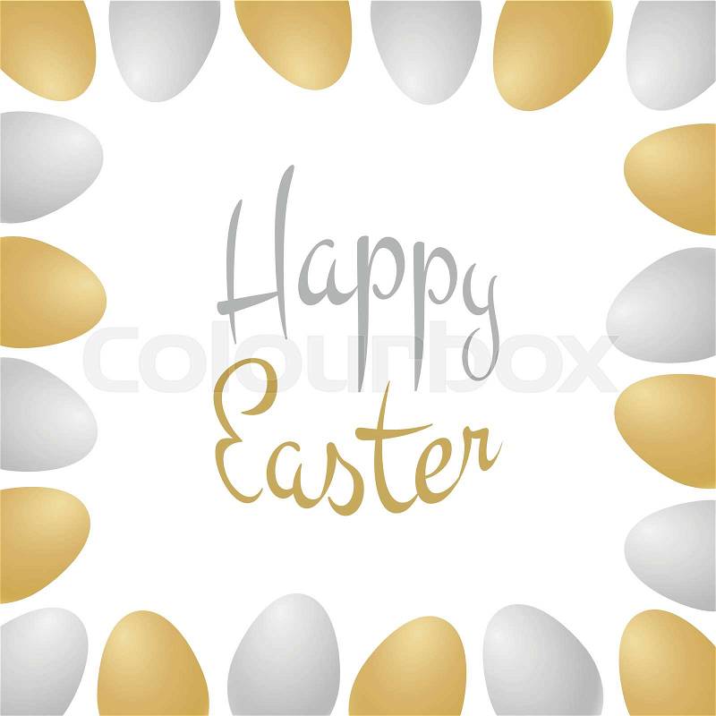 Vector Happy Easter gold - silver typographic calligraphic lettering isolated on white background with gold and silver realistic eggs. Retro holiday easter badge. Religious holiday sign, vector