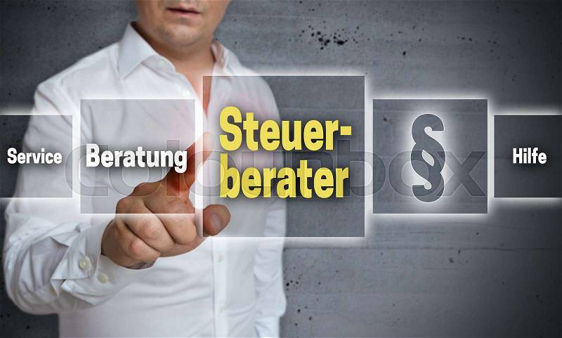 Steuerberater (in german tax consultant, advice, help) touchscreen concept background, stock photo