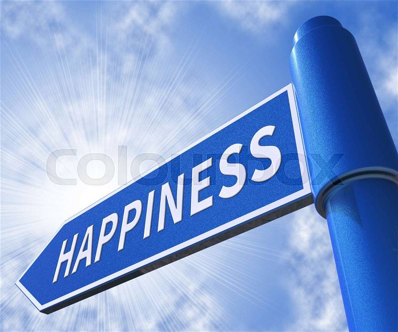 Happiness Road Sign Representing Happier Joyful 3d Illustration, stock photo