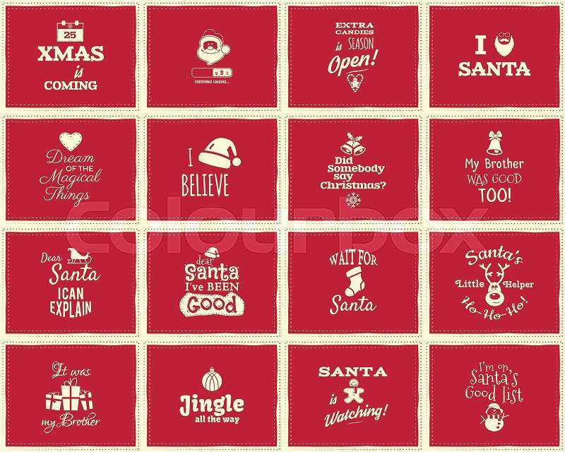 Christmas funny signs, quotes backgrounds designs for kids - loading bar, love santa, xmas is coming. Nice retro christmas palette. Red color. Can be use as holiday flyer, banner, xmas poster. Vector, vector