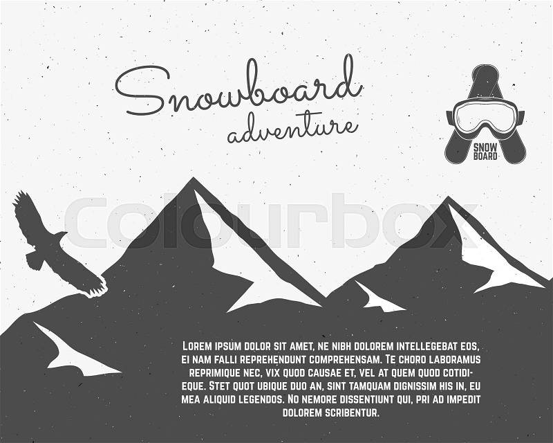 Snowboarding extreme background. Motivation quote template. Winter snowboard sport brochure, flyer and banner. Eagle Emblem and icon. Mountain Adventure elements Vector vintage monochrome design, vector