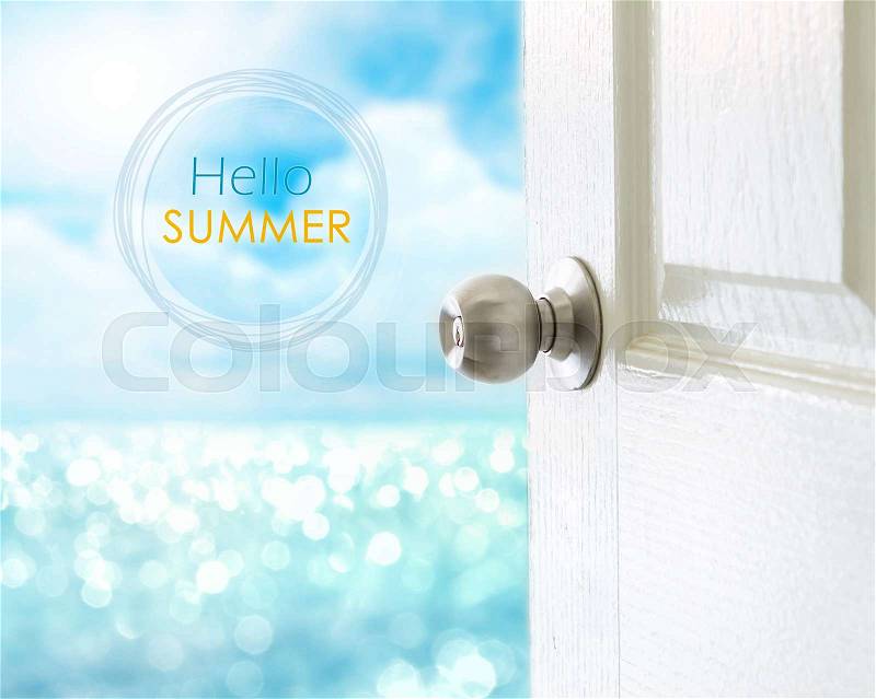 Open white door to sea view with text of Hello Summer concept, stock photo