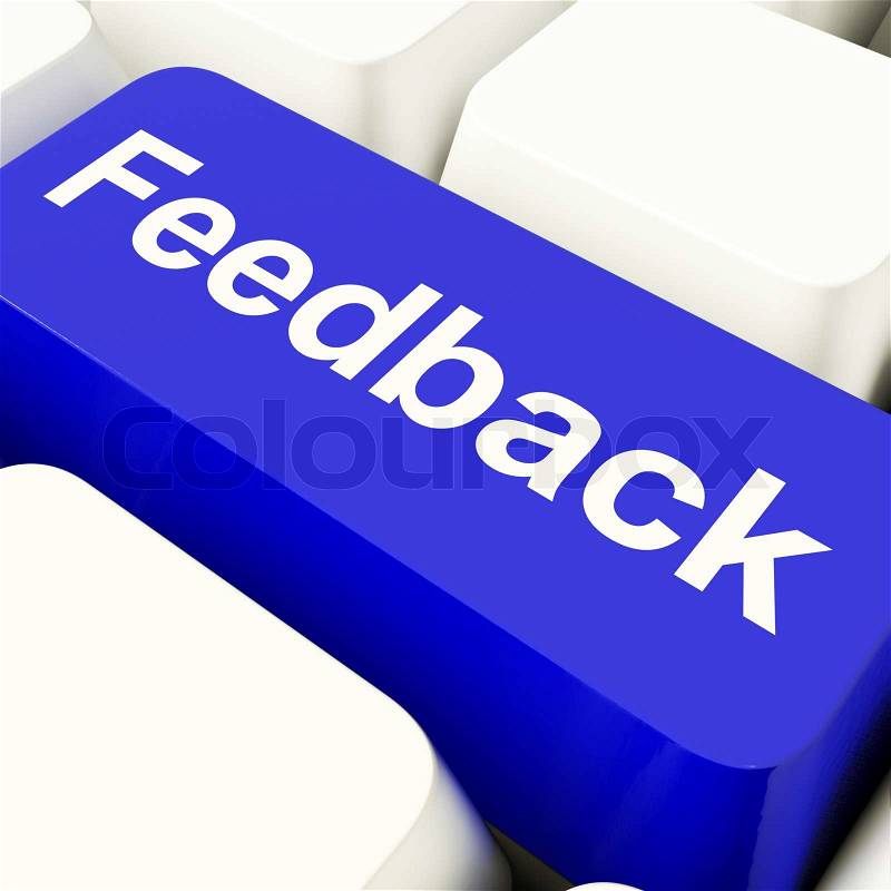 Feedback Computer Key In Blue Showing Opinions And Surveys, stock photo