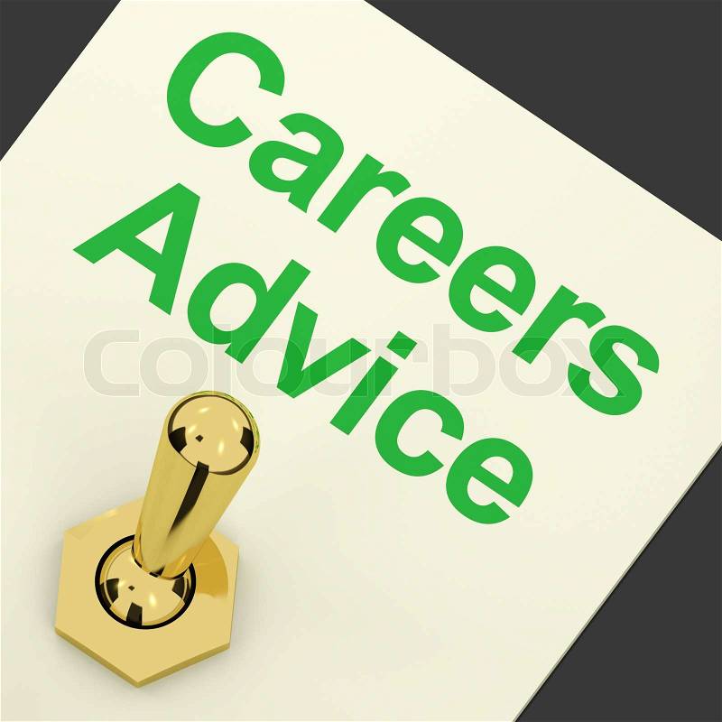 Careers Advice Switch Shows Employment Guidance And Decisions, stock photo