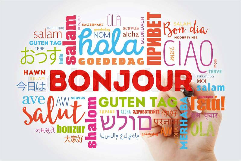 Bonjour (Hello Greeting in French) word cloud in different languages of the world with marker, background concept, stock photo