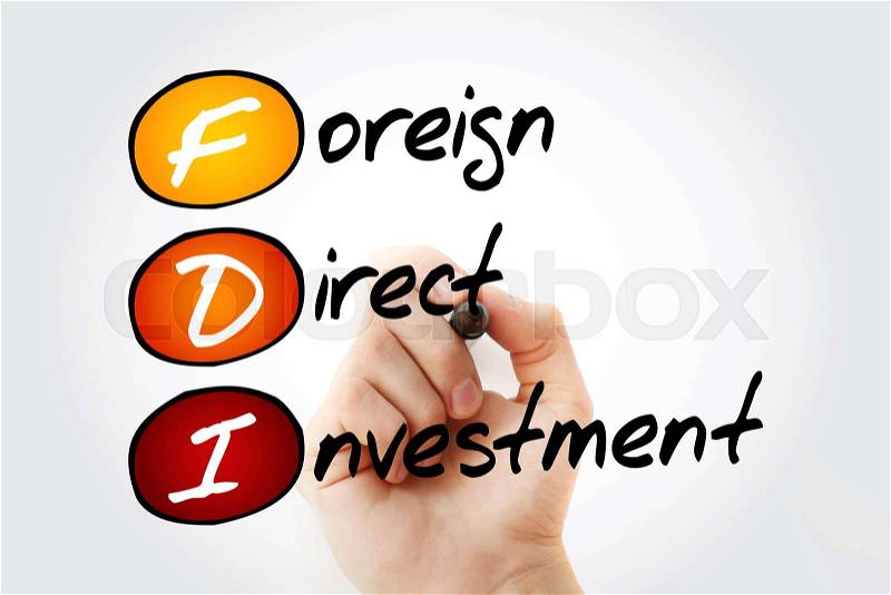 FDI - Foreign Direct Investment, acronym business concept background, stock photo