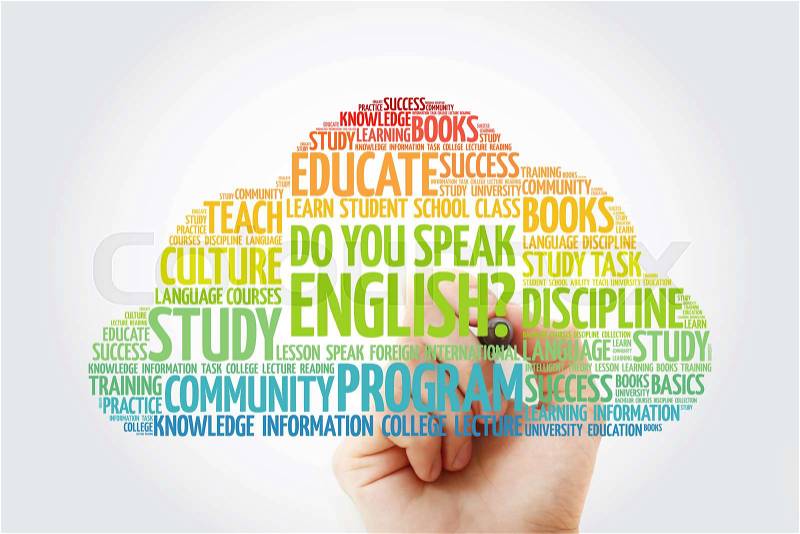 Do You Speak English? word cloud with marker, education business concept, stock photo