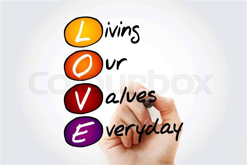 Living Our Values Everyday, acronym with marker, business concept, stock photo