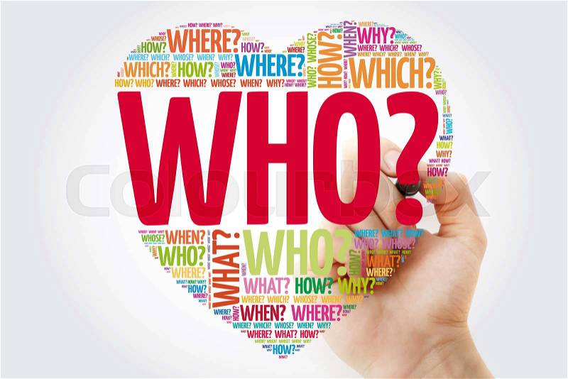 WHO? Question heart with marker, Questions words concept background, stock photo