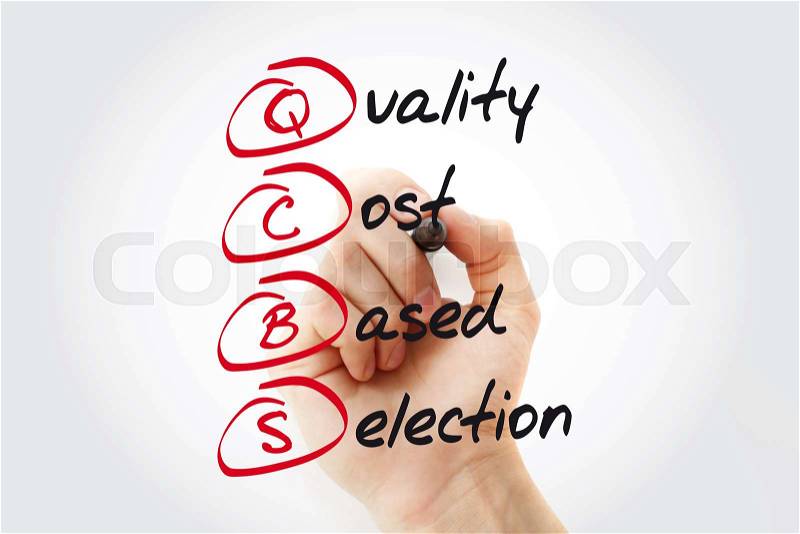 Hand writing QCBS - Quality and Cost Based Selection with marker, acronym business concept, stock photo