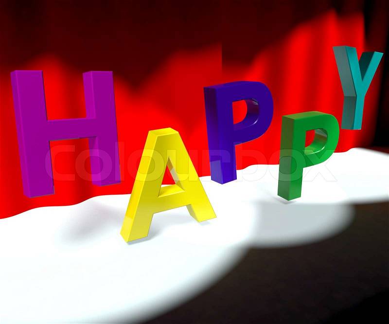 Happy Word On Stage Meaning Happiness Fun And Joy, stock photo