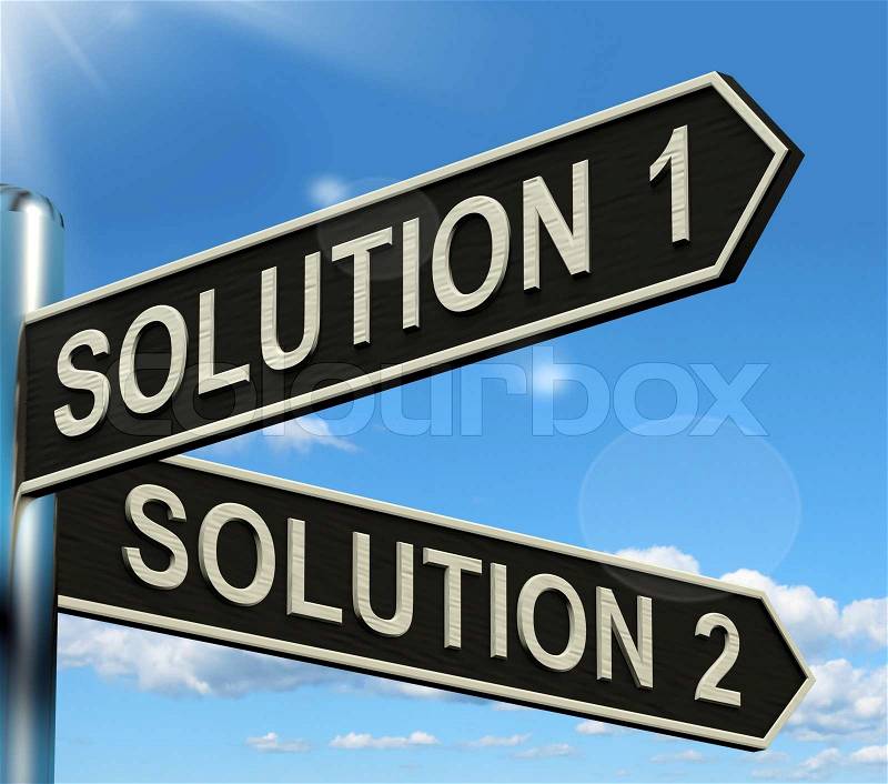 Solution 1 or 2 Choice Showing Strategy Options Or Solving, stock photo