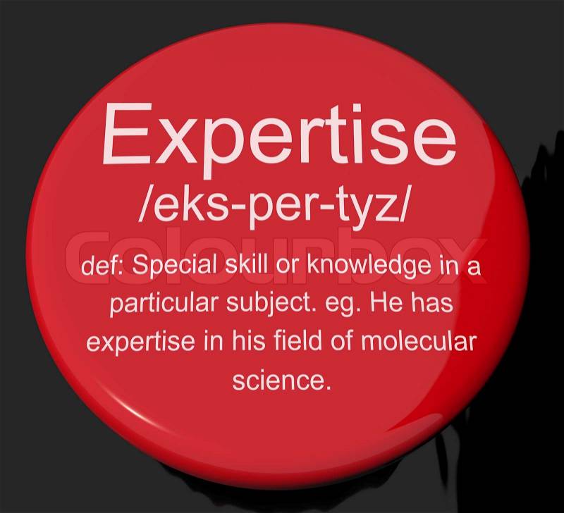 Expertise Definition Button Showing Skills Proficiency And Capab, stock photo