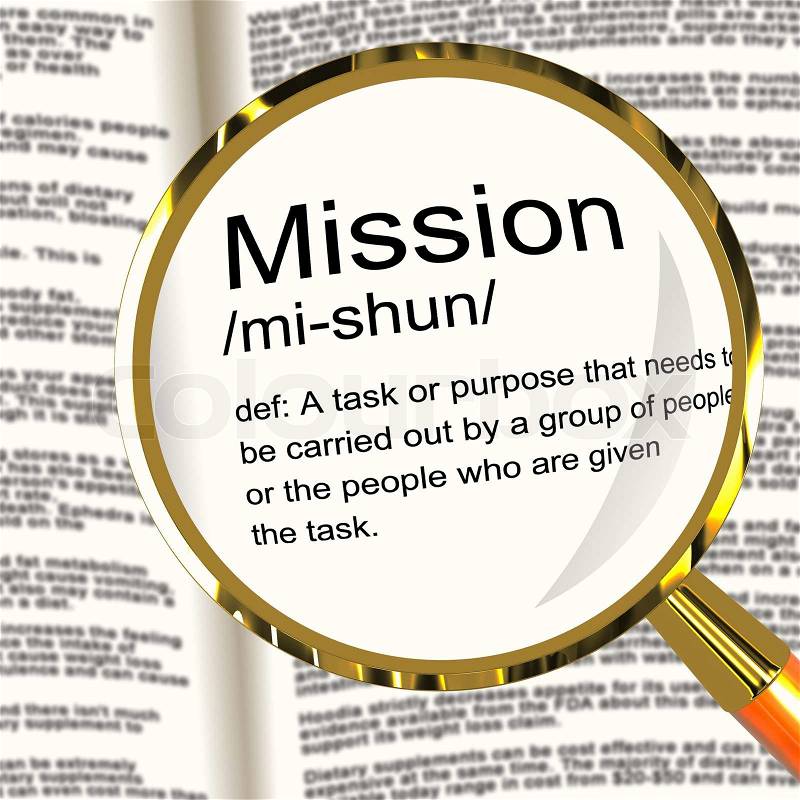 Mission Definition Magnifier Showing Task Goal Or Assignment To Be Done, stock photo
