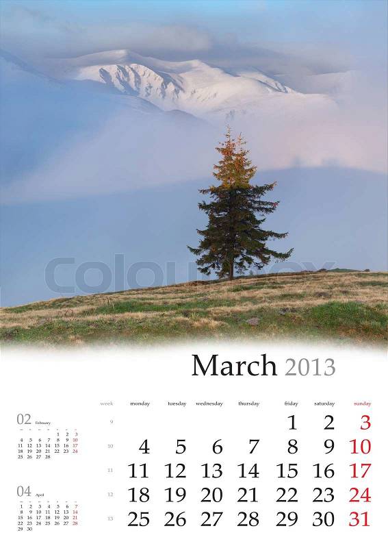 2013 Calendar March Beautiful spring landscape in the mountains, stock photo