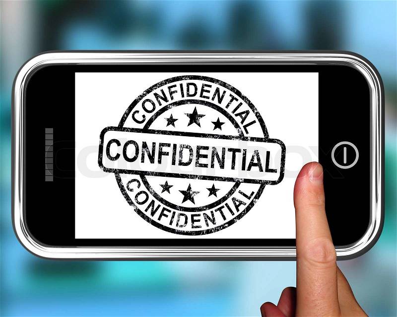 Confidential On Smartphone Shows Classified Information Or Secrecy, stock photo