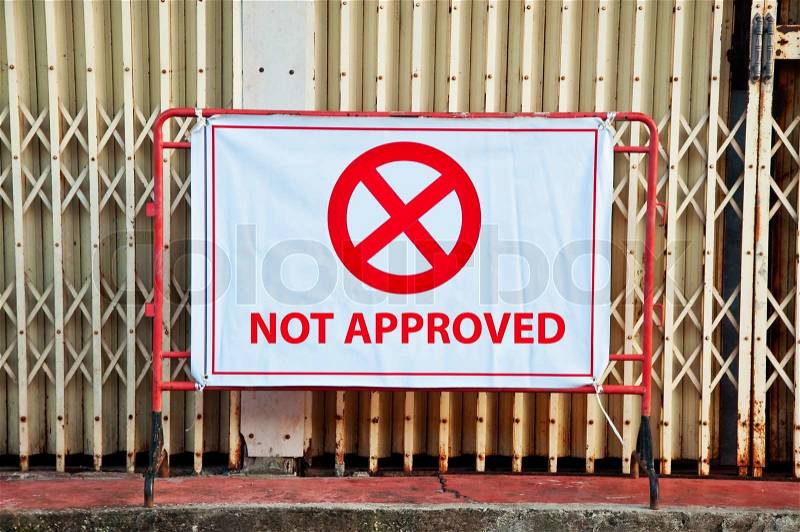 6357543-the-not-approved-sign.jpg