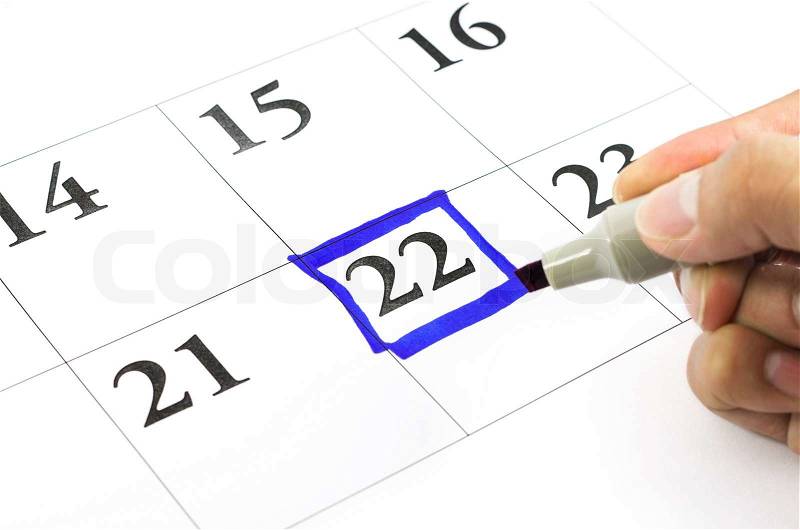 Blue color. Mark on the calendar at 22, stock photo