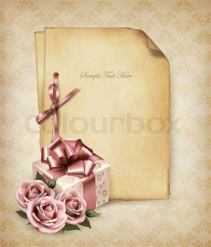 Retro holiday background with pink roses and gift box and old paper. Vector illustration, vector