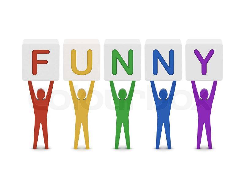 Stock image of 'Men holding the word funny. Concept 3D illustration.'