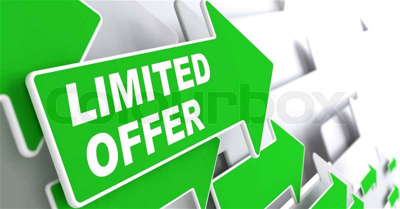 Limited Offer - Business Concept. Green Arrow with \