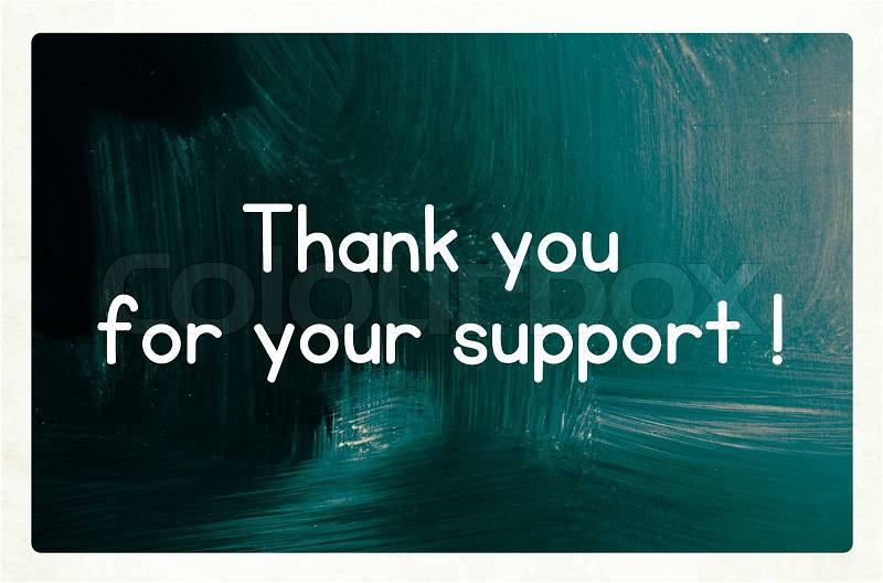Thank you for your support !, stock photo