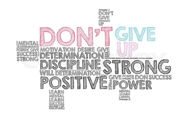 Don\'t Give Up, stock photo